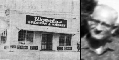 Woods Grocery Store & Orville Woods